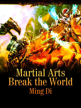 Martial Arts Break the World